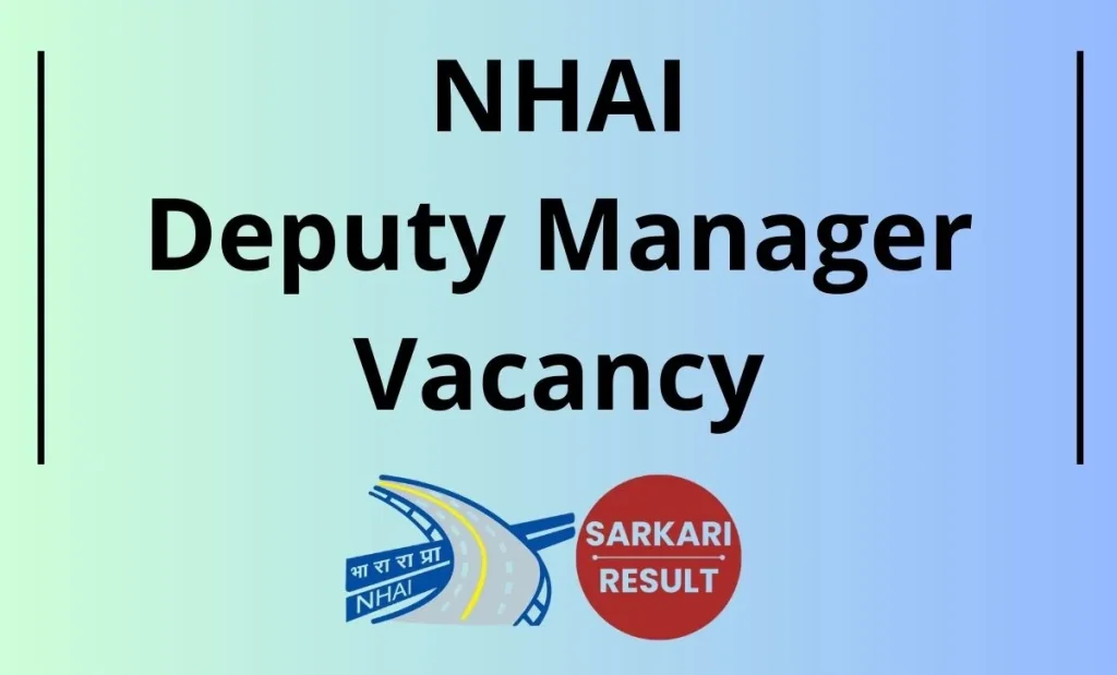 NHAI Deputy Manager Recruitment 2026 Notification Details including Vacancy, Eligibility, Application Form & Selection Process is Here