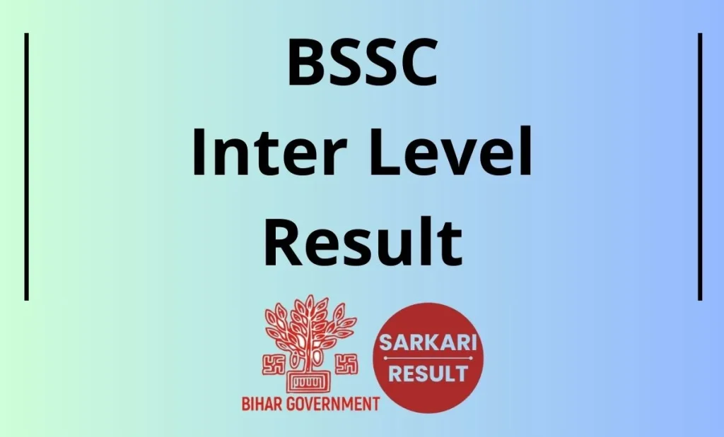 BSSC Inter Level Result 2026 - Check Bihar SSC Inter Level PT Result cum Score Card through the direct link shared on this page for aspirants.
