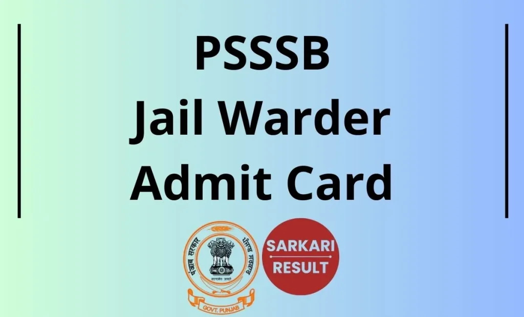 PSSSB Jail Warder Admit Card 2026, Direct Link to Punjab Police Jailor Call Letter is shared on this page for the aspirants to download.