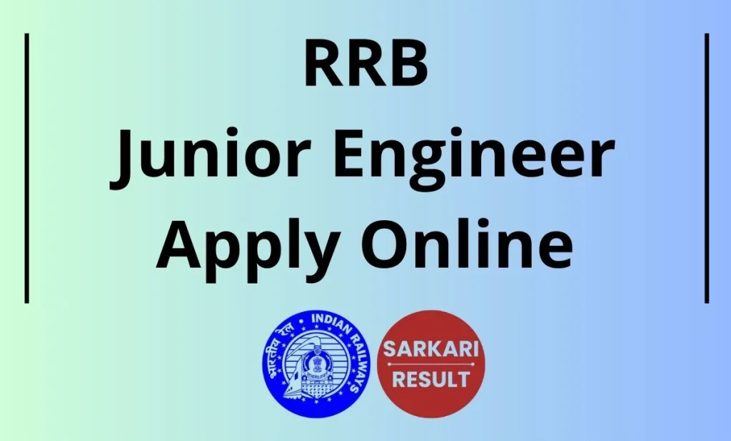 RRB JE Apply Online 2025: Check How to Apply Correctly from Here for the Railway RRB Junior Engineer Vacancy as we detailed it here.