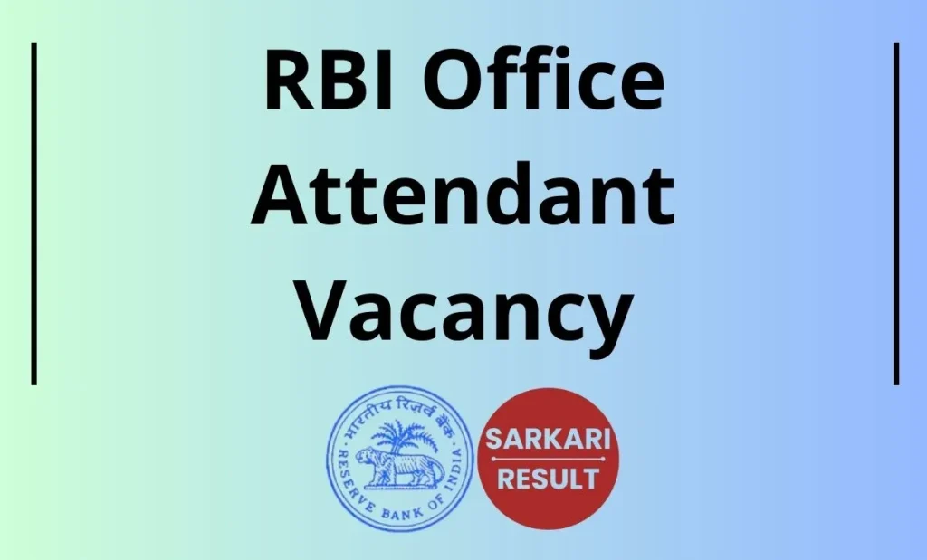 RBI Office Attendant Recruitment 2026 [572 Post] Apply Online Link & Other details of the Vacancy Notification is shared on this page