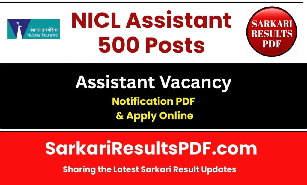 NICL Assistant Recruitment 2026 Notification and Apply Online Link is shared for the aspirants which is announced for 500 vacancies.